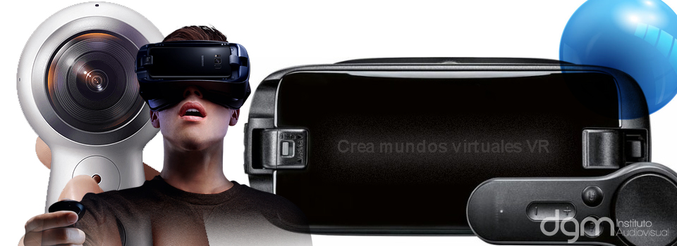 DGM y los mundos virtuales VR